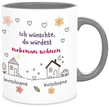 Birne3-design -personalisierte Tasse -Ich wünschte, du würdest nebenan wohnen– bedruckte Keramiktasse mit Wunschname – beste Freundin - Familie - Kollegin - optional mit Grußkarte - 300 ml (grau)
