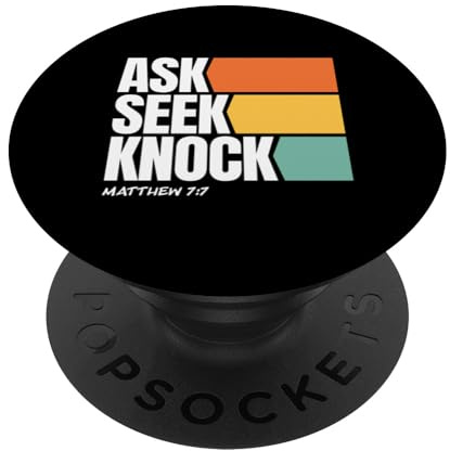 Ask Seek Knock Matthew 7:7 Christian Faith Design PopSockets Klebender PopGrip