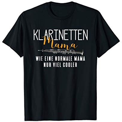 Coole Klarinetten Mama Lustiges Klarinette Geschenk T-Shirt