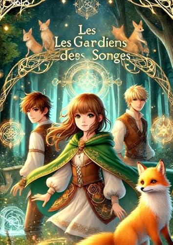 Les Gardiens des Songes.vol.5