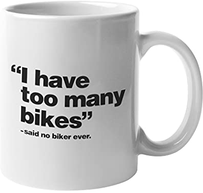 Getting Shirty I Have Too Many Bikes Novelty Motorbike Ceramic Coffee/Tea Mug