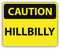 WildeBabsKLBT 11cm 2xHochwertiger Auto-Aufkleber Sticker Decal Autoaufkleber Aufkleber-Folie Wunschtext Danger Caution Achtung Vorsicht Hillbilly Zeichen G821