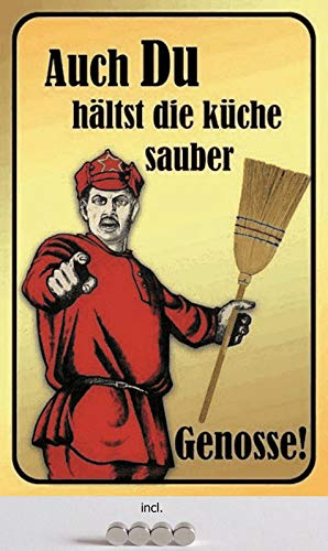 Blechschild 20x30cm gewölbt incl. 4 Magneten Auch du hältst die Küche sauber Genosse Deko Schild