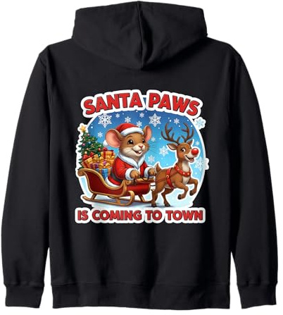 Santa Paws Arrive en Ville, Noël, propriétaire et Amoureux d'une Souris Sweat à Capuche