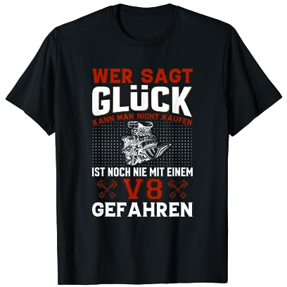 Tuning Motor V8 Hubraum Werkstatt Geschenke - Glück kann man kaufen V8 Motor fahren, Tuning T-Shirt für Männer, Hobbyisten, Mechaniker - Schwarz, S