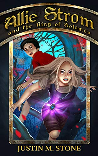 Allie Strom and the Ring of Solomon: A Middle Grade Fantasy (Bringer of Light Book 1) (English Edition)