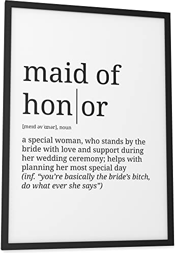 Papierschmiede® Definition Maid Of Honor, A3 Poster für Wohnzimmer, Schlafzimmer, Küche, Esszimmer, Wandbild Geschenk Wanddeko Spruch English - ohne Rahmen