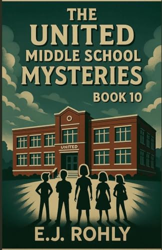 The United Middle School Mysteries Book 10