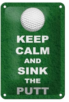Femer Blechschild Spruch 12x18 cm Keep calm and sink the putt Golf Deko Schild