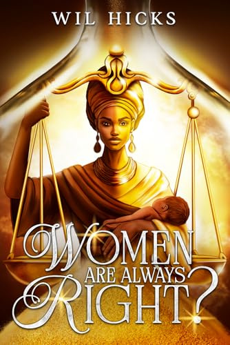 Women Are Always Right?