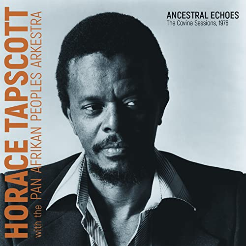 Ancestral Echoes: The Covina Sessions 1976