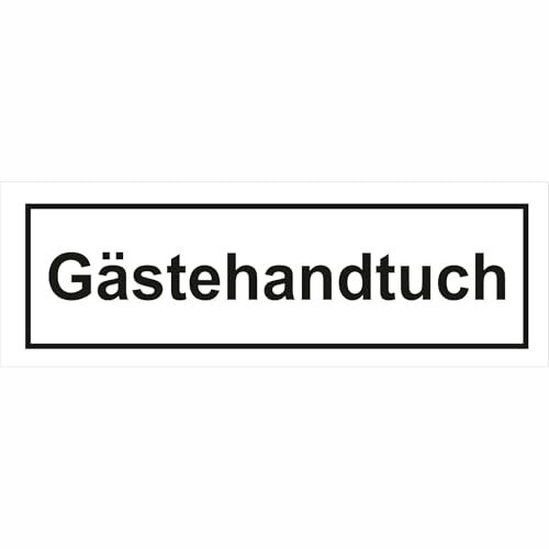 Indigos UG - Schild 240x80 mm - Gästehandtuch für Gaststätten, Pensionen, Hotels - Toilette - WC -Sauberkeit - Hinweisschild - Warnschild