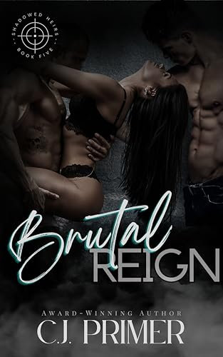 Brutal Reign: A Fated Mates MFM Wolf Shifter Romance (Shadowed Heirs Book Five) (English Edition)