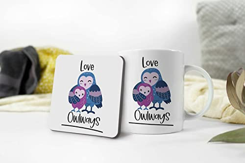 Love Owlways Mug and Coaster Gift Set Novelty Owl Coffee Mug Hot Chocolate Cup
