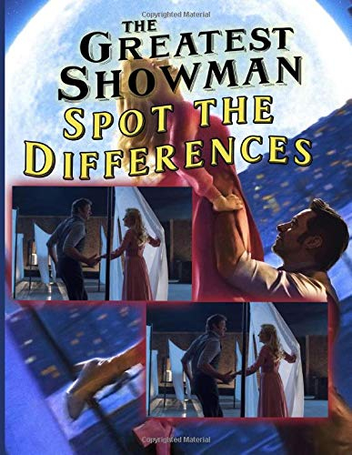 Greatest Showman Spot The Difference: Greatest Showman Adult Find The Difference Activity Books