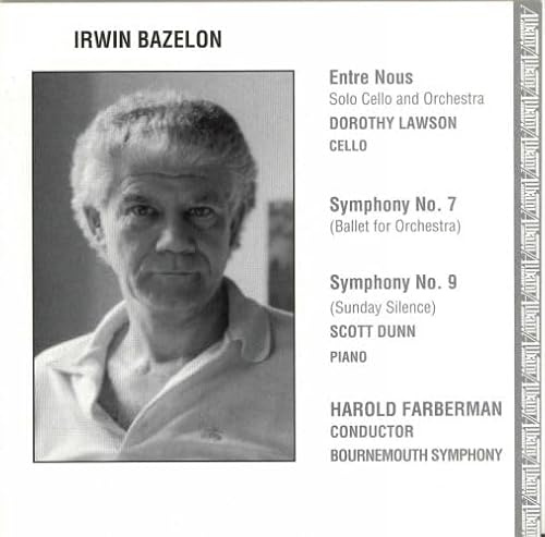 Bazelon: Entre Nous / Symphony 7 & 9