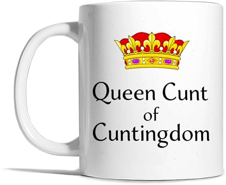 Risk-A Designs Queen Cunt of Cuntingdom Ceramic Mug, rude mug, rude gift for female