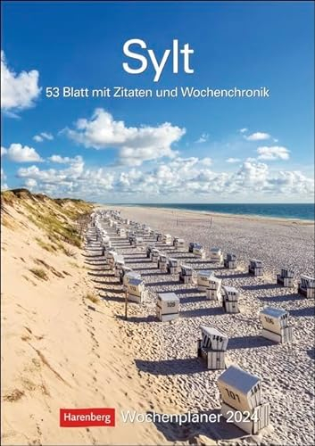 Sylt - Wochenplaner 2024 - Harenberg-Verlag - Wochenkalendarium - 53 Blatt mit wundervollen Aufnahmen und Zitaten - Wandkalender mit Platz zum Eintragen - 25 cm x 35,5 cm