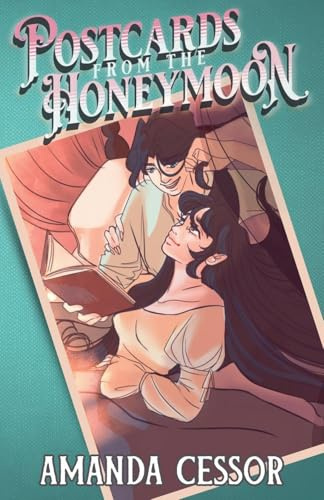 Postcards from the Honeymoon (Petals and Pining, Band 2)