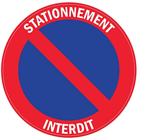 Panneau Rigide Interdit de stationner Diamètre 20x20cm épaisseur 3mm