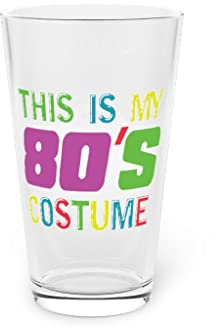 Beer Glass Pint 16oz Retro Vintage This Is My 80s Costume Old School Men Women 16oz