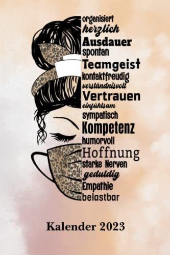 Pflege Kalender 2023 Pflegekraft Eigenschaften: DIN A5 Arbeitskalender für Pflegeberufe mit Seiten für persönliche Daten, Kontaktdaten und Platz für ... als Planer, Tagebuch, Info Heft zu verwenden.
