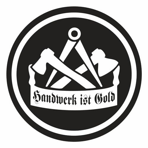 Spaß Kostet Aufkleber Zimmermann Handwerk ist Gold (Wetterfest)