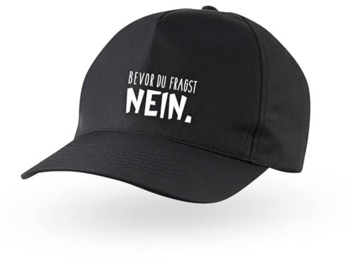 Kappe - Bevor du fragst Nein - Lustige Mütze mit Spruch für Männer & Frauen - Cap als Geschenk für Sie oder Ihn