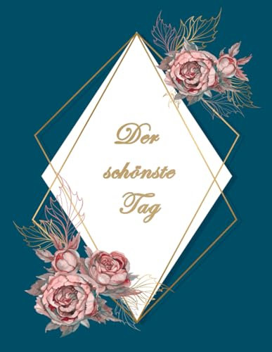 Hochzeitsplaner: Umfassender Hochzeitsplaner mit Kalender für 2 Jahre, Gästeliste mit 417 Eintragungen, auf 130 Seiten