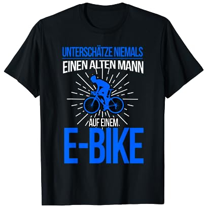 E-Bike Herren Spruch Elektrofahrrad Mann Fahrrad T-Shirt T-Shirt