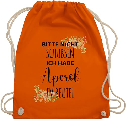 Turnbeutel Rucksack - Karneval & Fasching - Taschen - Bitte nicht schubsen ich habe Aperol im Beutel I Aperol Spritz Frauen Geschenk Mädelsabend - Unisize - Orange - hab karnevalsbeutel faschings