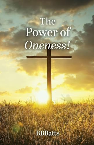 The Power of Oneness!