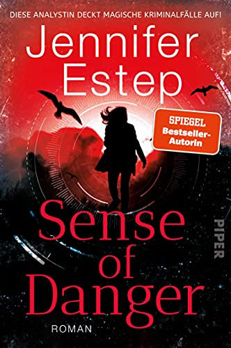 Sense of Danger: Roman | Urban Fantasy mit Spionen, Assassinen und jeder Menge Action (Section 47 1)