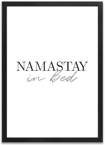 ARTFAVES® Poster - Namastay in bed | Wanddeko Wandbild Spruch Spiritualität Achtsamkeit | mit Rahmen Schwarz | 30 x 40 cm