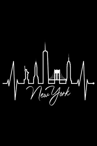 New York Notizbuch: New York Skyline Herzschlag Journal & Tagebuch für NY Fans Freiheitsstatue NYC USA New York (Liniert, 15 x 23 cm, 120 Linierte Seiten, 6 x 9) New York City Skylines mit NY Herz