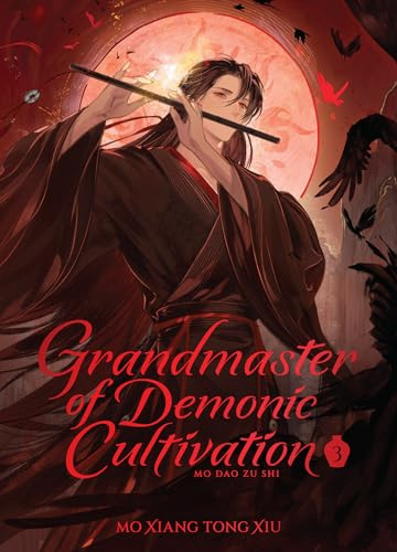 Grandmaster of Demonic Cultivation: Mo Dao Zu Shi (Deluxe Hardcover Novel) Vol. 3 (Grandmaster of Demonic Cultivation: Mo Dao Zu Shi (Novel), Band 3)