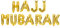 Hajj Mubarak Foil Balloons - Gold