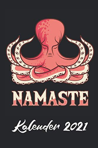 Kalender 2021 Namaste: Achtsamkeit und Selbstliebe Yoga Meditiation Jahresplaner