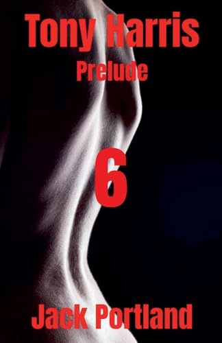 Tony Harris Prelude: Book 6