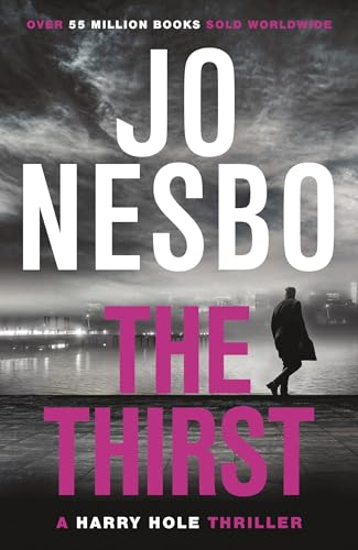 The Thirst: The compulsive Harry Hole novel from the No.1 Sunday Times bestseller (English Edition)