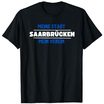 Saarbrücken Fussball Fan Stadt Verein Club Herren Damen T-Shirt