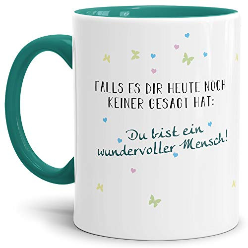 Tassendruck Tasse mit Spruch Du bist ein wundervoller Mensch- Leben/Liebe/Geschenk/Familie/ - Innen & Henkel Türkis