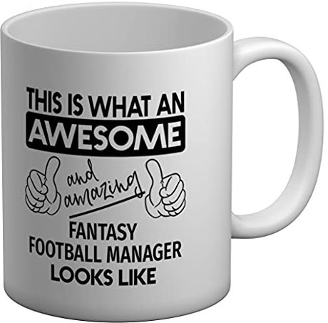 Shopagift This is What an Awesome and Amazing Fantasy Football Manager Looks Like White 11oz Large Mug Cup