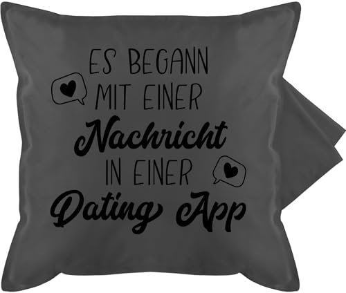 Shirtracer Kissenbezug - Valentinstag Partner Kissen Ideen - Es begann mit Einer Nachricht Dating App - 50 x 50 cm - Grau - sprüche liebes Geschenk walentinstag for Boyfriend kuschelkissen in