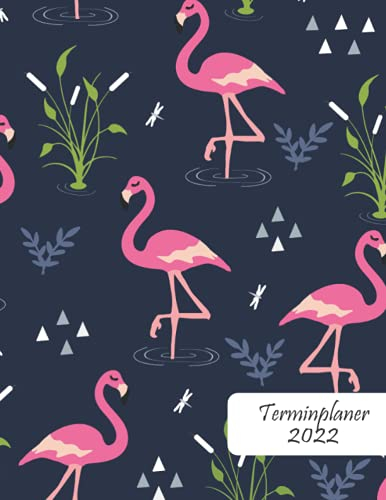 Terminplaner 2022: Flamingo | 1 Woche auf 2 Seiten Planer | Wochenplaner von Januar bis Dezember