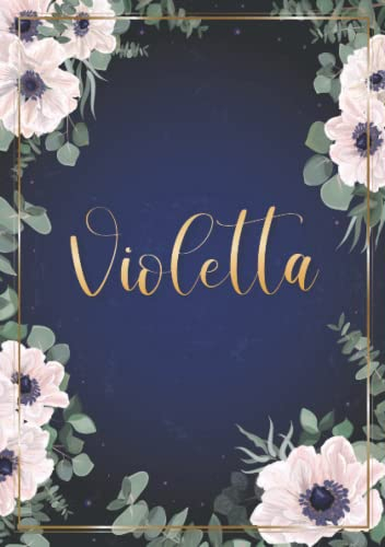 Violetta: Notizbuch A5 | Personalisierter vorname Violetta | Geburtstagsgeschenk für Frau, Mutter, Schwester, Tochter ... | Design: Blumen | 120 Seiten liniert, Kleinformat A5 (14,8 x 21 cm)