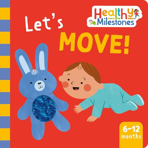 Let's Move! (Healthy Milestones)