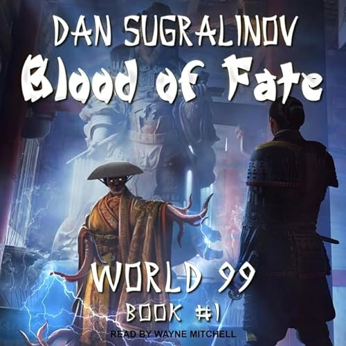 Blood of Fate (The World 99 Series)
