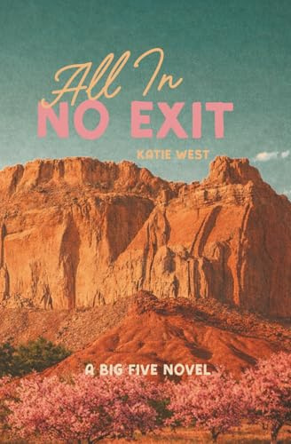 All In, No Exit: A Big Five Novel (The Big Five, Band 4)
