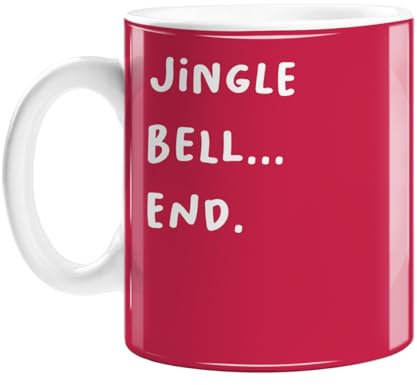 Jingle Bell... End. Mug |Rude Christmas Ceramic Mug, Christmas Crockery, Stocking Filler, Christmas Tableware, Rude Jingle Bells Bellend Pun